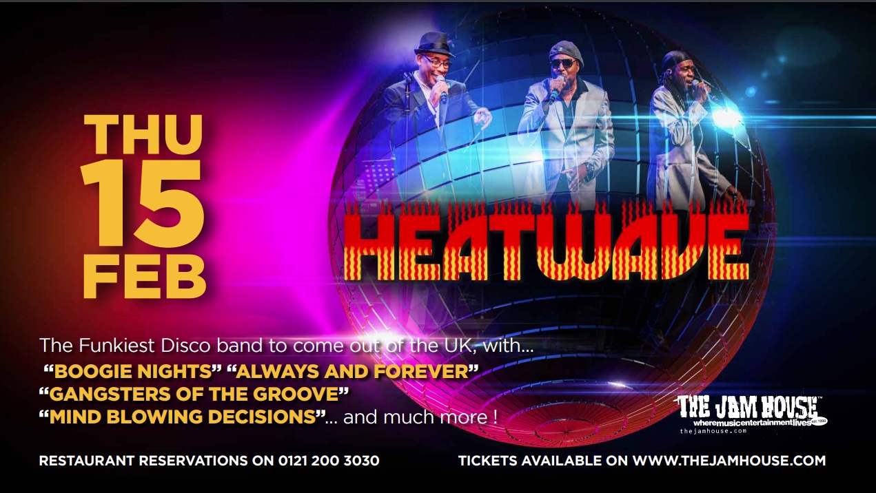 HEATWAVE The Jam House