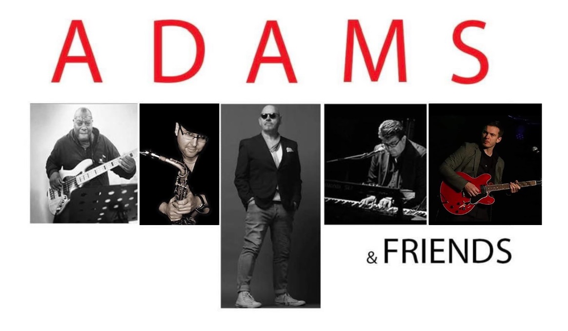 ADAMS & FRIENDS