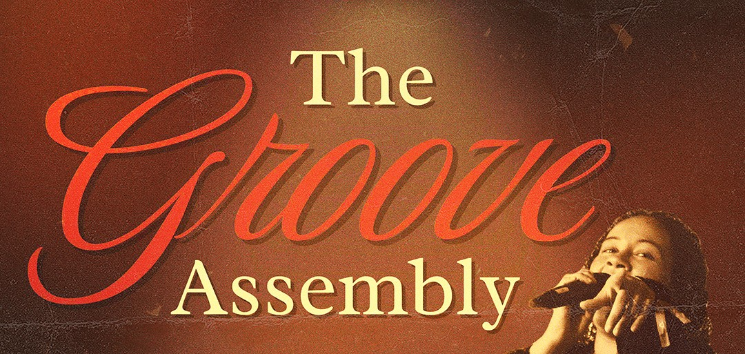 The Groove Assembly